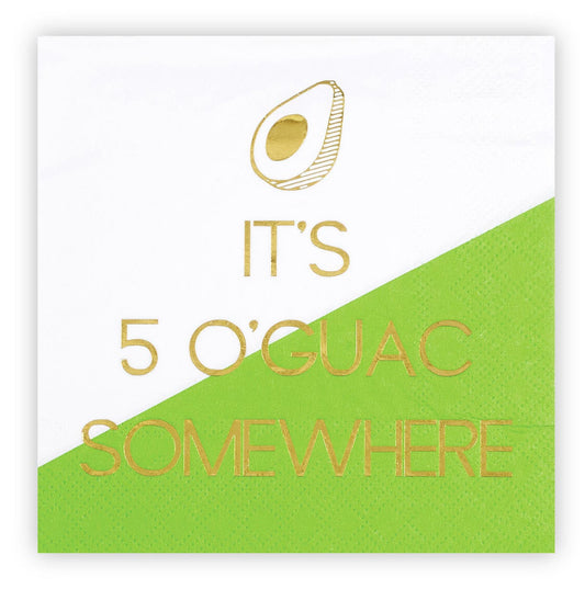 Its 5 O'Guac Somewhere Beverage Napkins