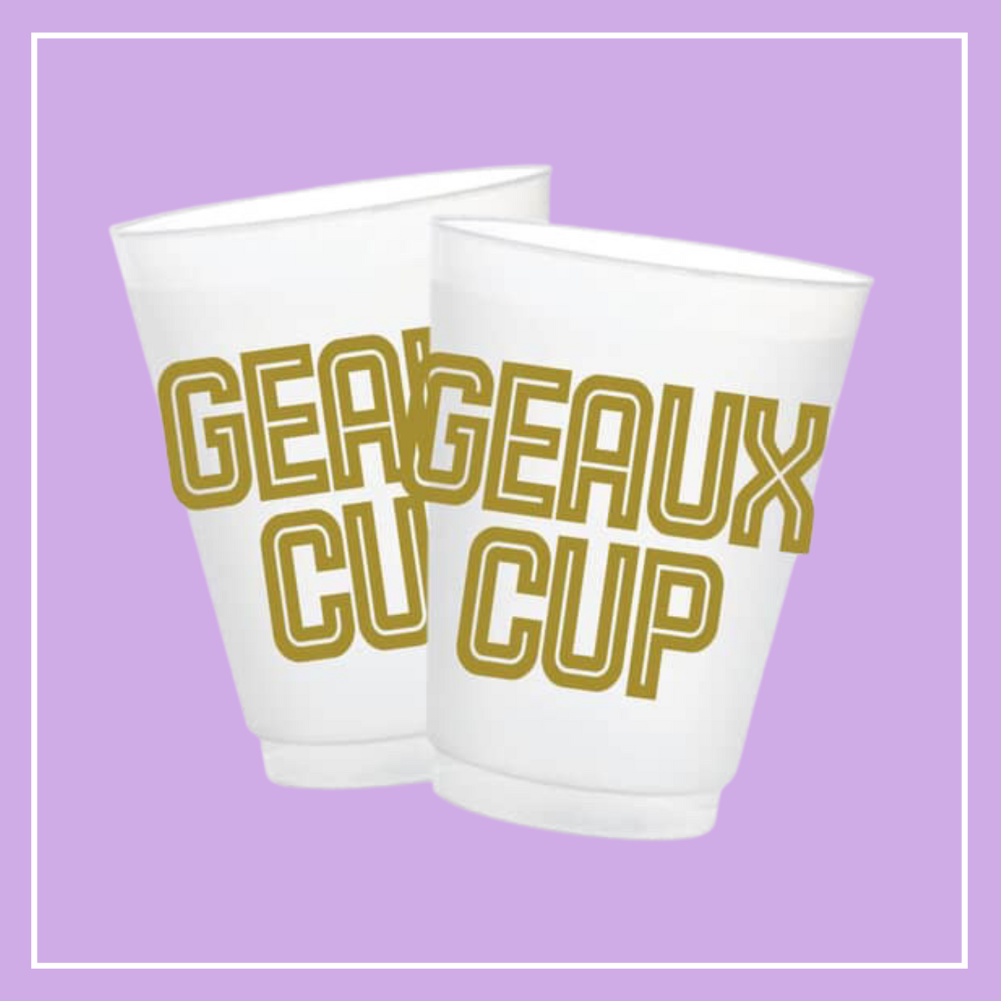 The Ultimate Geaux Cup